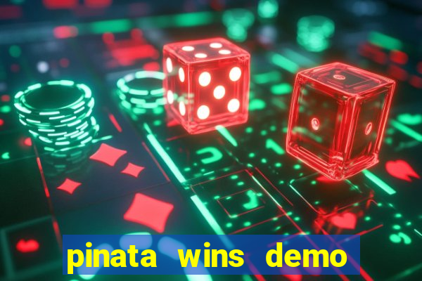 pinata wins demo com funcionalidade